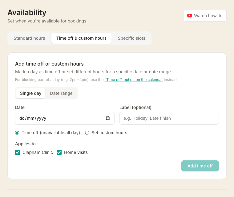 The Time off and custom hours tab, showing a date picker, an optional label field, a choice between time off and custom hours, and which locations the override applies to