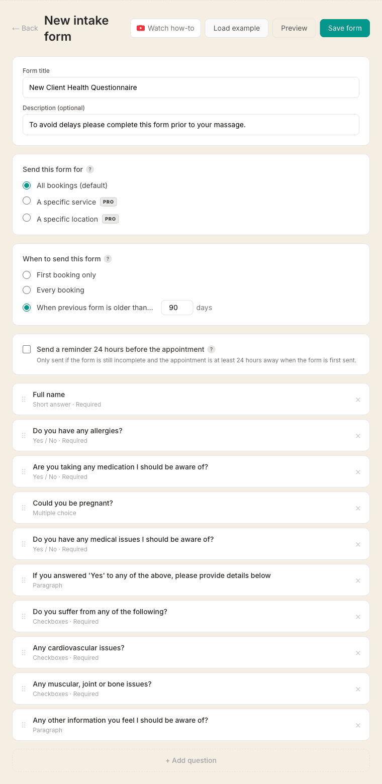 The intake form builder, showing the form title and description, who the form is sent for, when to send it, a 24-hour reminder toggle, and a list of health-history questions